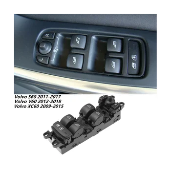 Elektrikli Cam ana açma-kapama anahtarı Volvo V60 S60 2011-2013 XC60 2009-2013 31334348 31334347 31334346 31334345