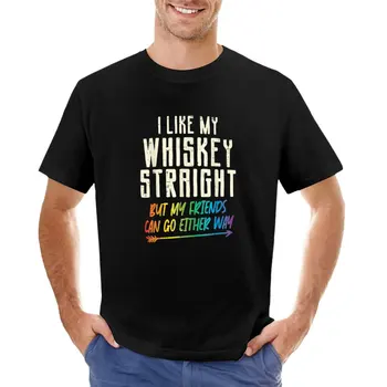Benim Viski gibi Düz Arkadaşlar LGBTQ Eşcinsel Gurur T-Shirt siyah t shirt komik t shirt anime ağır t shirt erkekler için