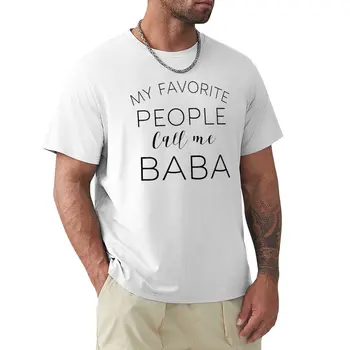 En Sevdiğim İnsanlar Bana Baba T-Shirt özel t shirt kazak yüce t shirt sevimli giysiler erkek t shirt