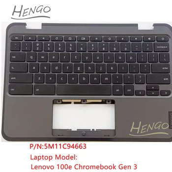 5M11C94663 Siyah Orijinal Yeni Lenovo 100e Chromebook Gen 3 Palmrest ABD Klavye Yok Trackpad