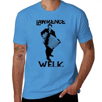 Yeni Lawrence Welk-Adı-Siyah Şablon T-Shirt tees yaz üst anime düz beyaz t shirt erkekler