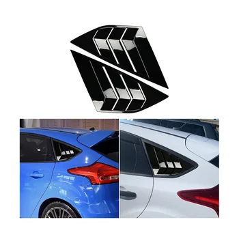 Arka Yan Pencere Panjurları Ford Focus ST RS MK3 Hatchback 2012-2018 Aksesuarları Hava Firar Scoop Kapak, parlak Siyah