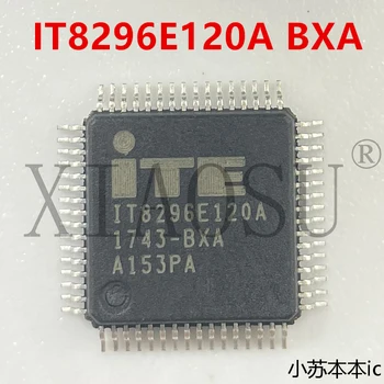 IT8296E-120A IT8296E120A BXA BXS QFP-64