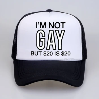 Ben Eşcinsel DEĞİLİM AMA 20 $20 $ Komik Şaka Gag beyzbol şapkası Kişilik Erkek Kadın Hip hop şapka Serin Örgü Nefes şoför şapkası